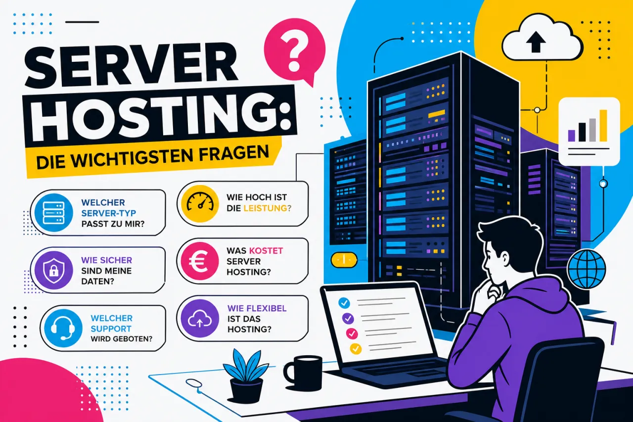 Server Hosting: Die wichtigsten Fragen