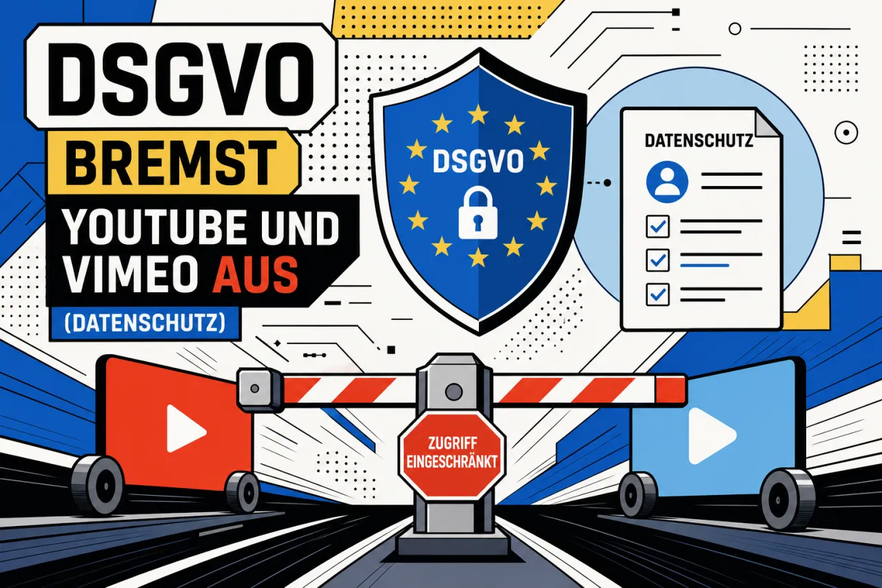 DSGVO bremst YouTube und Vimeo aus