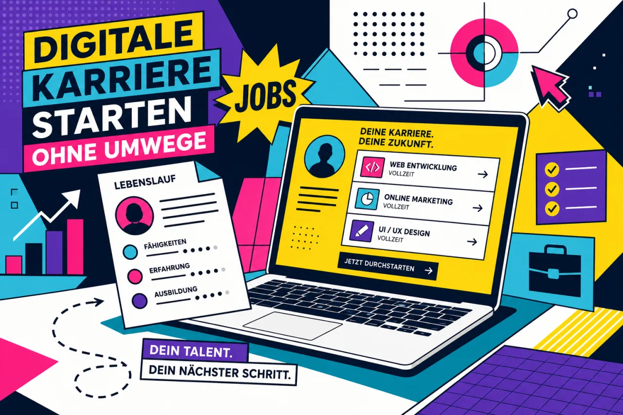 Digitale Karriere starten ohne Umwege