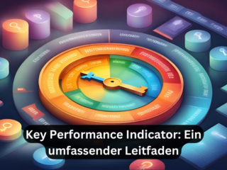 Key Performance Indicator: Ein umfassender Leitfaden