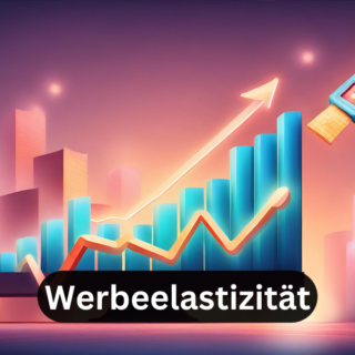 Werbeelastizität: Die treibende Kraft im Marketing